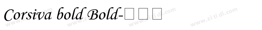 Corsiva bold Bold字体转换 Corsiva bold Bold字体转换